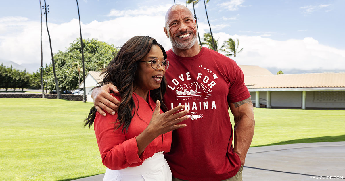 Oprah & The Rock Start Maui Fund 10 Million direct to Displaced